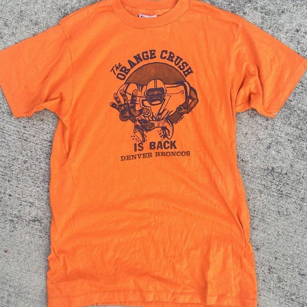 Denver Broncos Denver Football Style Denver Orange Crush Is Back Sunday Shirt 12